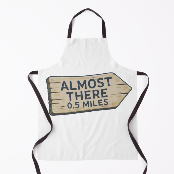Item preview, Almost There 0.5 Miles – Rustic Wooden Trail Sign Design designed and sold by Gabe1983.