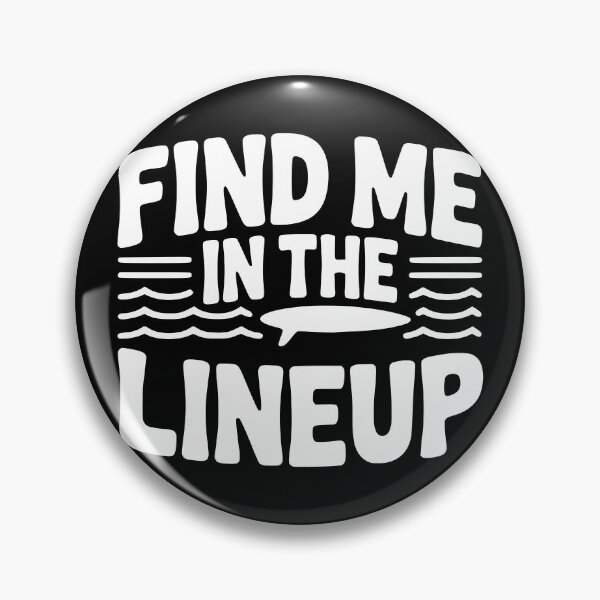Item preview, Find Me In The Lineup designed and sold by theartfulaspie.
