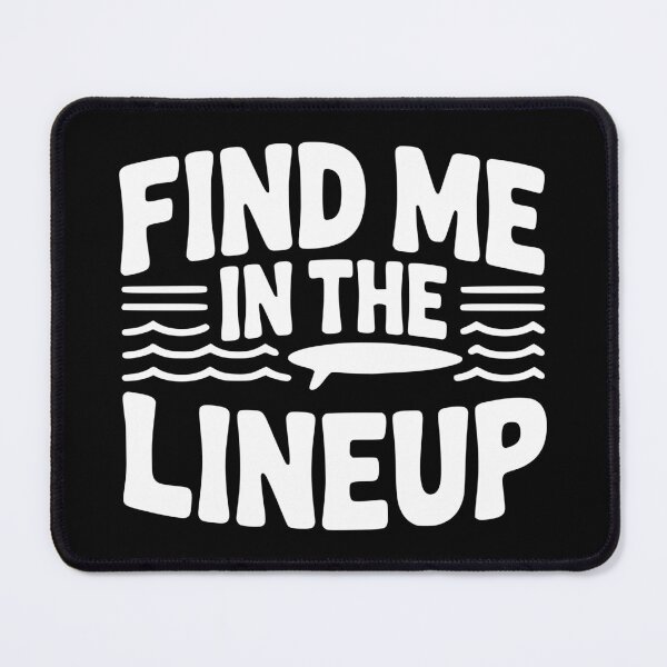 Item preview, Find Me In The Lineup designed and sold by theartfulaspie.