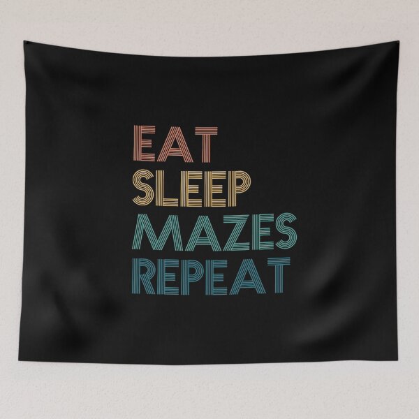 Item preview, Eat Sleep Mazes Repeat - Gift For Mazes Fans designed and sold by kindxinn.