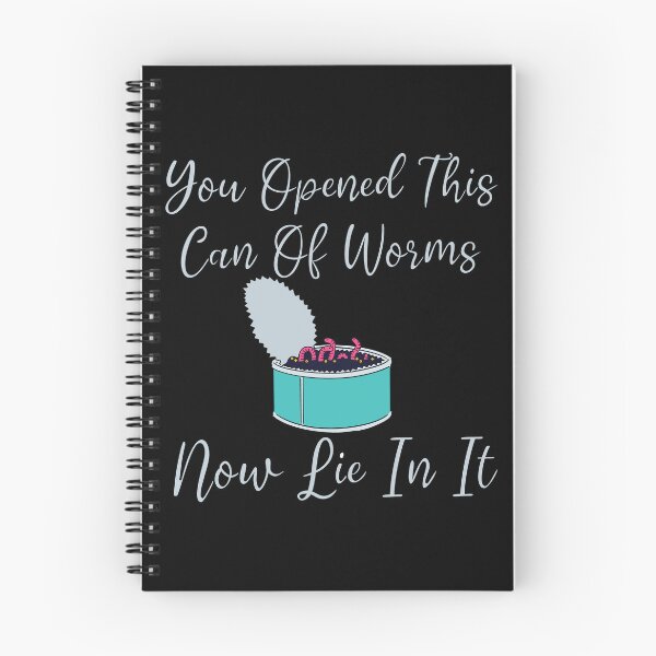 Item preview, You Opened This Can Of Worms Now Lie In It Design designed and sold by Vileprint.