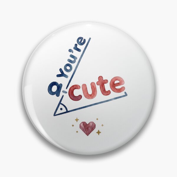 Item preview, You're A-cute Angle – Funny Math Pun designed and sold by DesignsCreative.