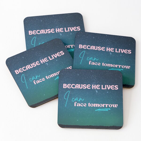 Item preview, Because He Lives I Can Face Tomorrow designed and sold by LensDyn™.
