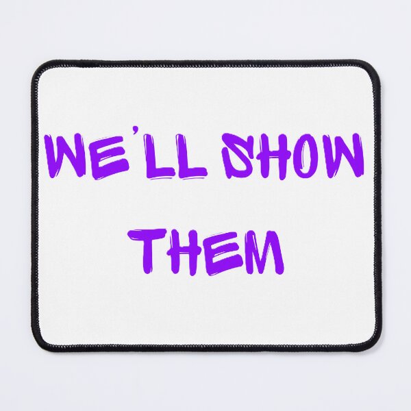 Item preview, We'll show them designed and sold by creativityisfun.