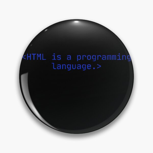 Item preview, HTML Is A Programming Language – Funny Unpopular Opinion Coding Meme designed and sold by mentosdesigner.