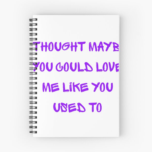 Item preview, I thought maybe you could love me like you used to designed and sold by creativityisfun.