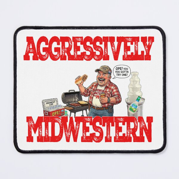 Item preview, Aggressively Midwestern  designed and sold by DRJ21.