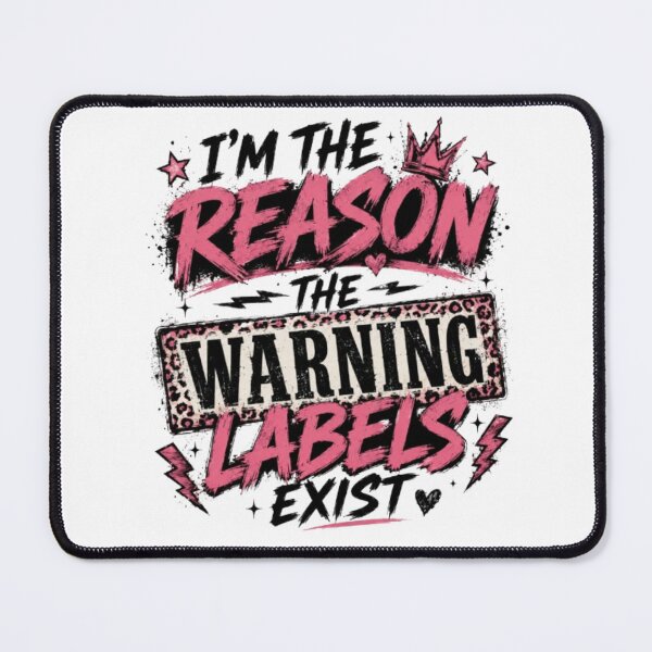 Item preview, I'm The Reason The Warning Labels Exist Funny Sarcastic Graphic designed and sold by INKRebelGraphic.