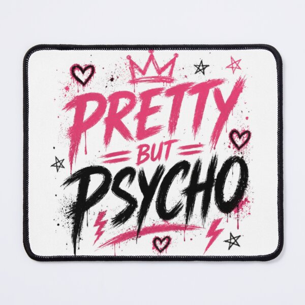 Item preview, Pretty But Psycho designed and sold by INKRebelGraphic.