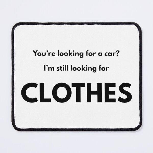 Item preview, Looking For Clothes designed and sold by MochiNelly Designs.