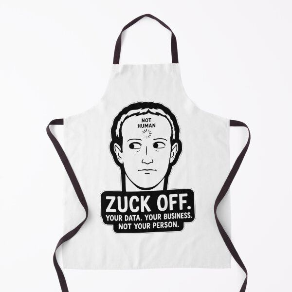 Item preview, Zuck Off Your Data Your Business Not Your Person Funny Tech Privacy Meme designed and sold by Owcomm.