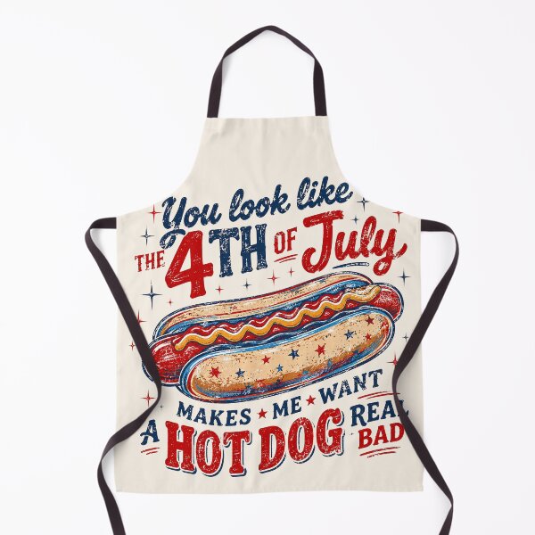Item preview, Funny You Look Like The 4th Of July - Makes Me Want A Hot Dog Real Bad designed and sold by legendaryskins.