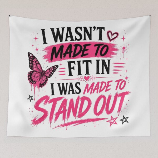 Item preview, I Wasn't Made to Fit In, I Was Made to Stand Out designed and sold by INKRebelGraphic.