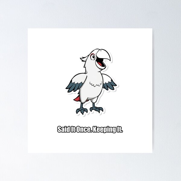Item preview, Parrot Sticker - Said It Once Keeping It - Funny Parrot Gift designed and sold by pawdrops.