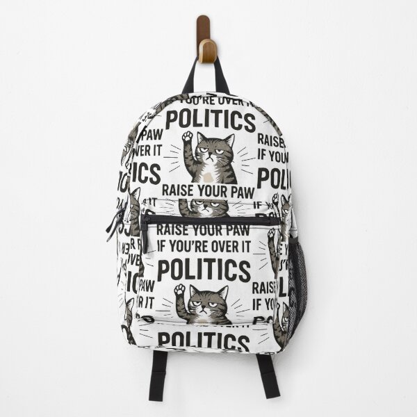 Item preview, POLITICS, RAISE YOUR HAND IF YOU'RE OVER IT designed and sold by GrumpyGrans3.