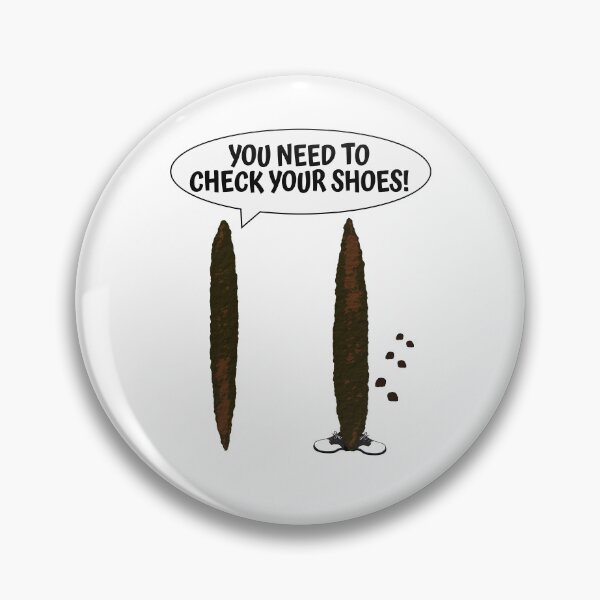 Item preview, Caca: Tienes que revisar tus zapatos designed and sold by Odd-Squared.