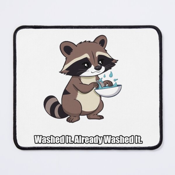 Item preview, Raccoon Sticker - Washed It Already Washed It - Funny Raccoon designed and sold by pawdrops.