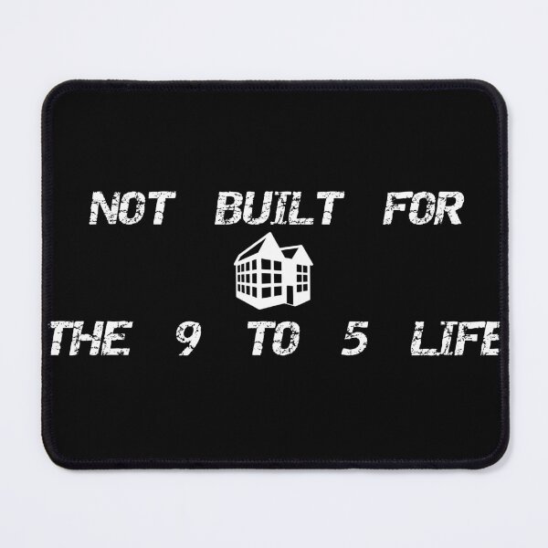 Item preview, Not Built For The 9 To 5 Life Funny Retro Relatable Anti Work Text designed and sold by Redvibeco.