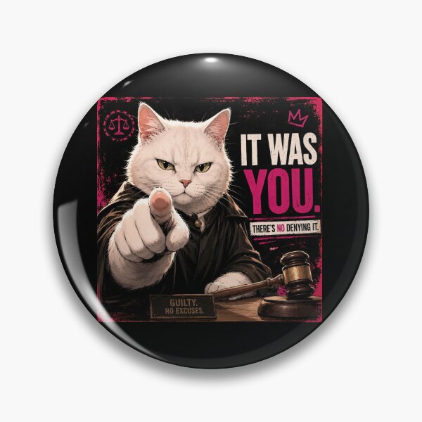 Item preview, Judge Cat: Guilty! No excuses. designed and sold by thirtyonestars.