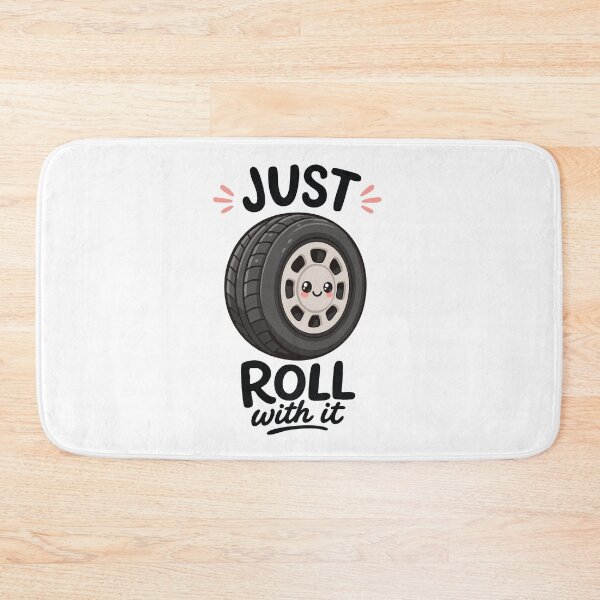 Item preview, Just Roll With It – Funny Tire Pun Car Automotive Lovers Design designed and sold by Apotheosis by Irie Meraki.
