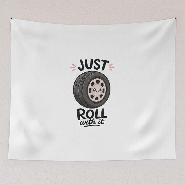 Item preview, Just Roll With It – Funny Tire Pun Car Automotive Lovers Design designed and sold by Apotheosis by Irie Meraki.