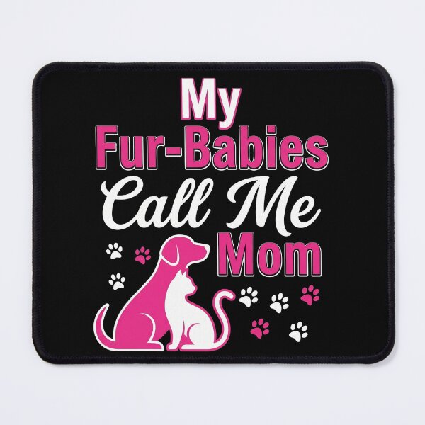 Item preview, My Fur-Babies Call Me Mom Pet Shirt designed and sold by TeNovaStudio.