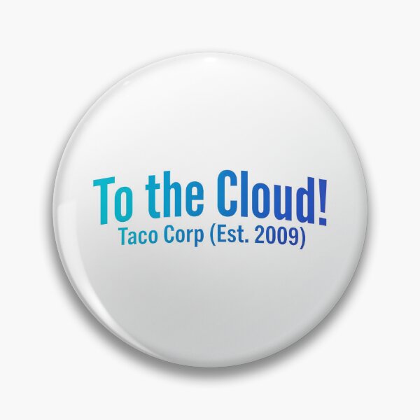 Item preview, To the Cloud! - Funny Taco Corp Fantasy Football Quote designed and sold by Zayn Studio.