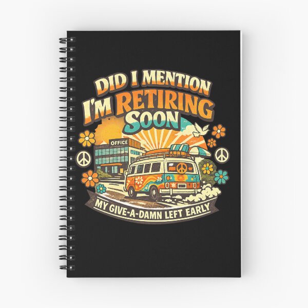 Item preview, Did I mention I'm retiring soon designed and sold by HiPatti.