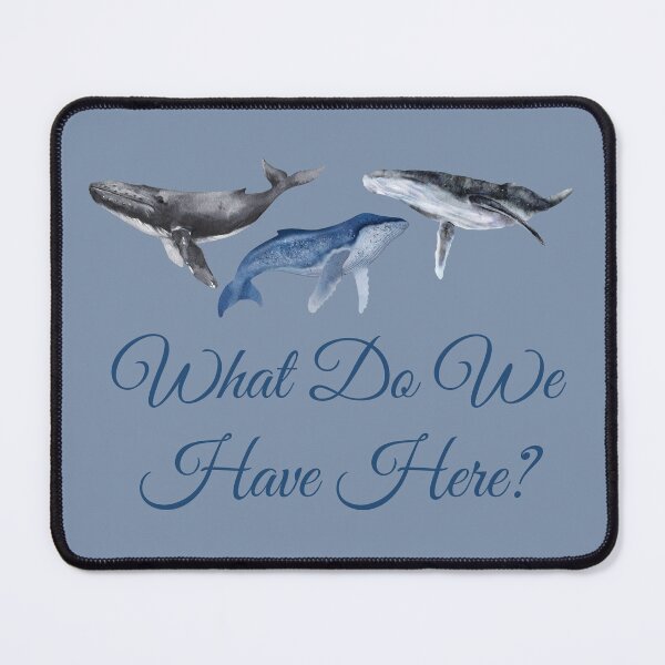 Item preview, Well, Well, Well, What Do We Have Here? Whale Design designed and sold by Vileprint.