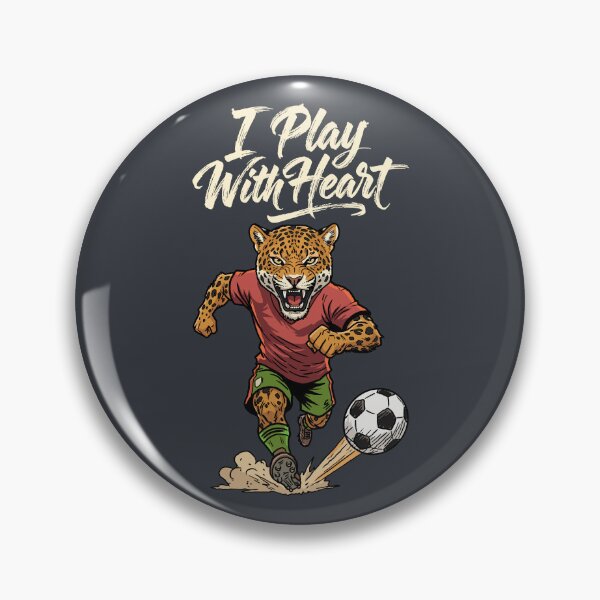 Item preview, I Play With Heart – Jaguar Soccer Spirit designed and sold by CARPIO Creations.