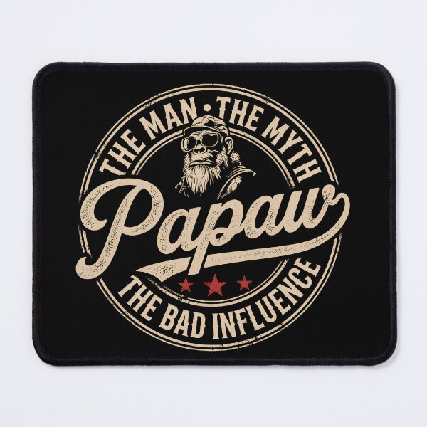Item preview, The Man The Myth Papaw The Bad Influence Monkey designed and sold by VGAfanatic.