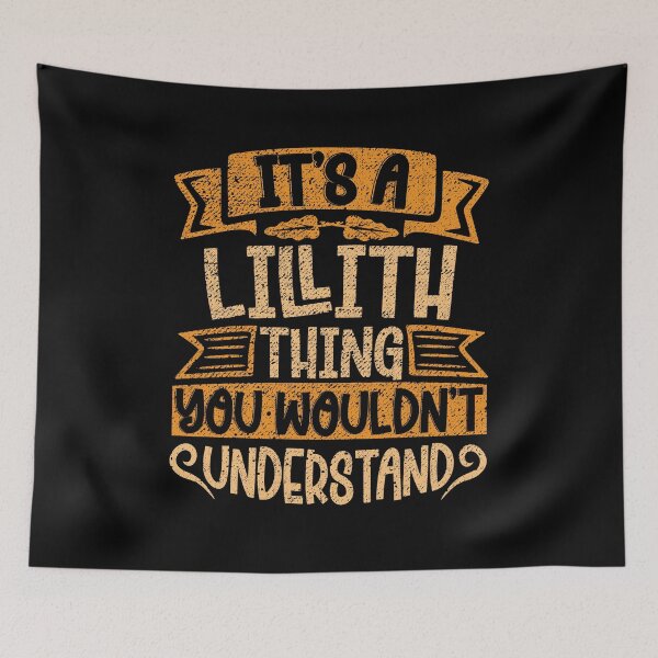 Item preview, It's A Lillith Thing You Wouldn't Understand designed and sold by el-meehdi.