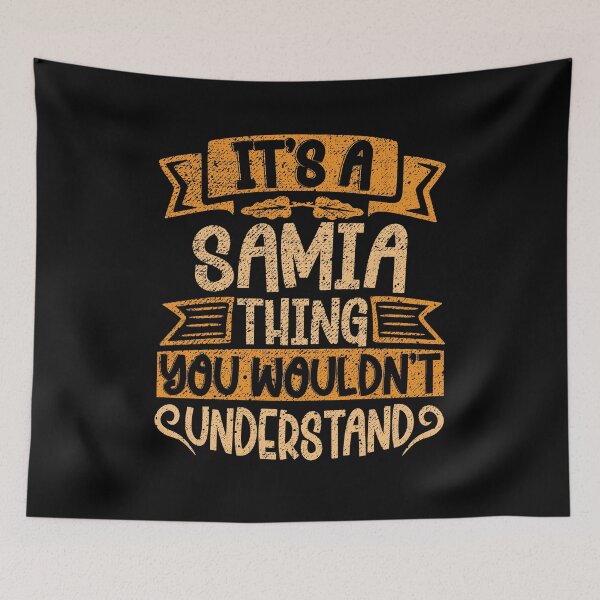 Item preview, It's A Samia Thing You Wouldn't Understand designed and sold by el-meehdi.