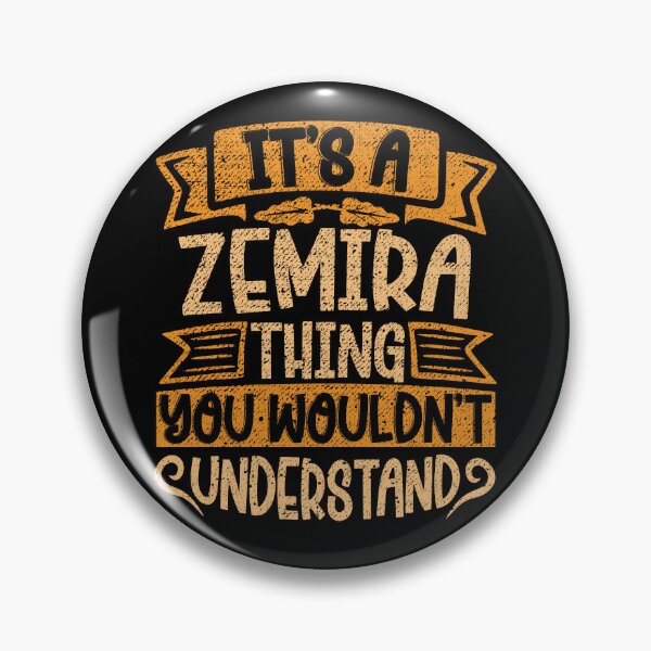 Item preview, It's A Zemira Thing You Wouldn't Understand designed and sold by el-meehdi.
