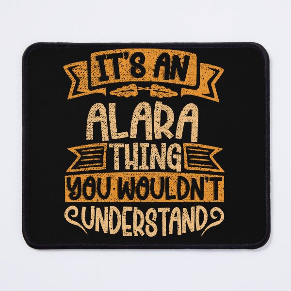 Item preview, It's An Alara Thing You Wouldn't Understand designed and sold by el-meehdi.