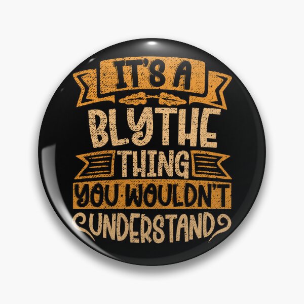 Item preview, It's A Blythe Thing You Wouldn't Understand designed and sold by el-meehdi.