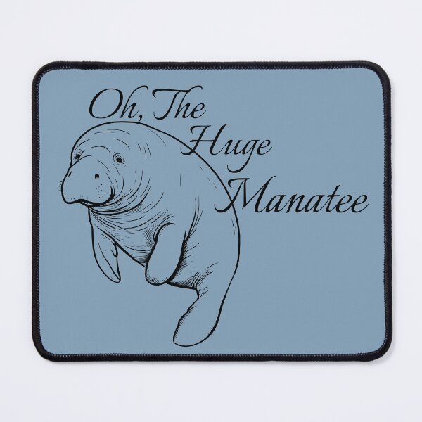 Item preview, Oh The Huge Manatee Pun Design designed and sold by Vileprint.