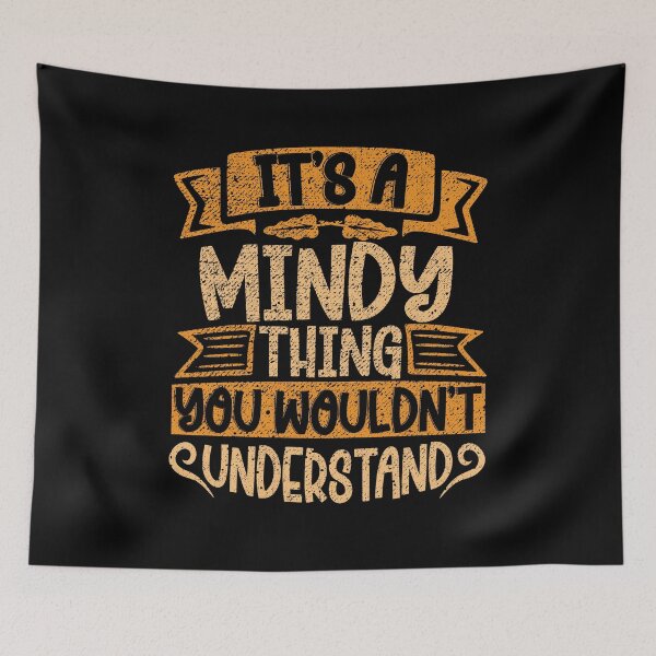 Item preview, It's A Mindy Thing You Wouldn't Understand designed and sold by el-meehdi.