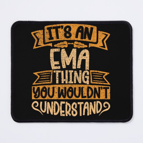 Item preview, It's An Ema Thing You Wouldn't Understand designed and sold by el-meehdi.