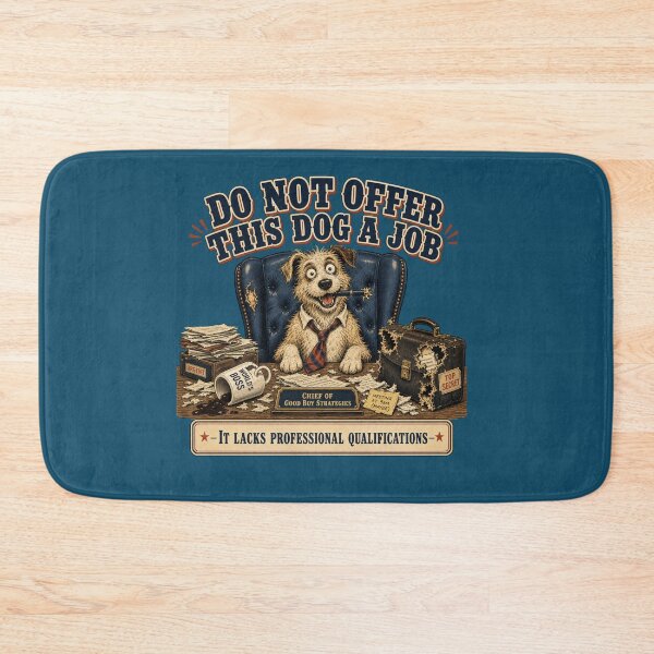 Item preview, Do Not Offer This Dog a Job – Funny Dog Lover  designed and sold by freshwear design.