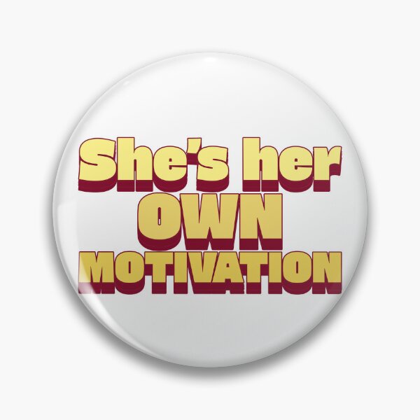 Item preview, She Is Her Own Motivation | Inspirational Women's Empowerment Quote designed and sold by GlimmerAura.