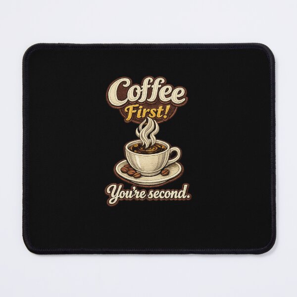 Item preview, Coffee First Funny Coffee Lover designed and sold by No Kings Bling.