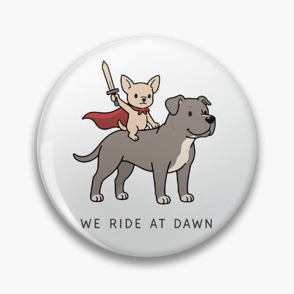 Item preview, "We Ride At Dawn" Funny Chihuahua & Pit Bull Dog Squad Adventurers designed and sold by pixiedustpaint.