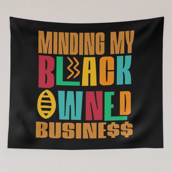 Item preview, Minding My Black Owned Business - Black Entrepreneur Black History Month Black Business designed and sold by Youngkev-arts.