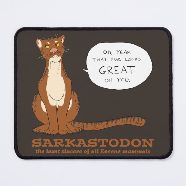 Item preview, Sarkastodon, the Least Sincere of All Eocene Mammals designed and sold by T.K. Arispe.