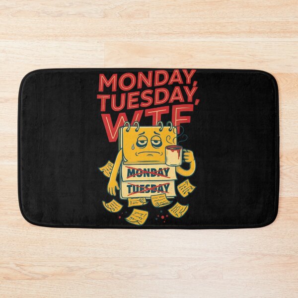 Item preview, After Monday and Tuesday Even the Calendar Says WTF designed and sold by Savage-Apron.