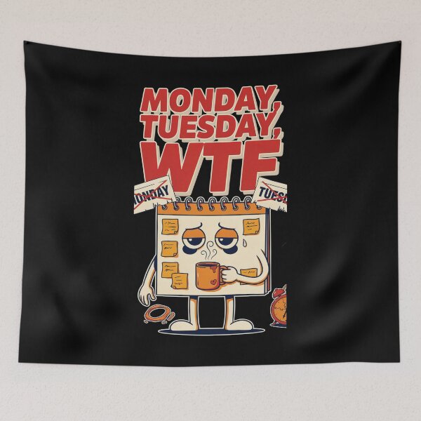 Item preview, After Monday and Tuesday Even the Calendar Says WTF designed and sold by Savage-Apron.