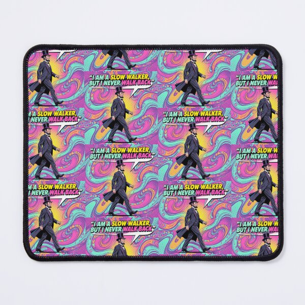 Item preview, "I Am a Slow Walker, But I Never Walk Back" - Abraham Lincoln Inspired Quote - Pop Art designed and sold by Donsean22.