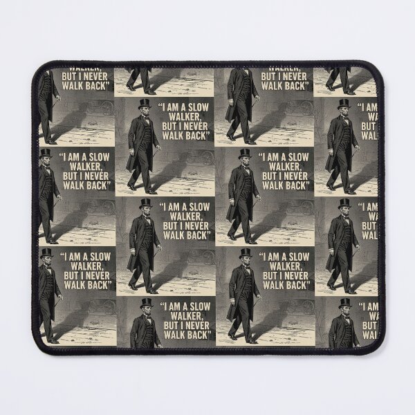 Item preview, "I Am a Slow Walker, But I Never Walk Back" - Abraham Lincoln Inspired Quote - Back and White Art designed and sold by Donsean22.