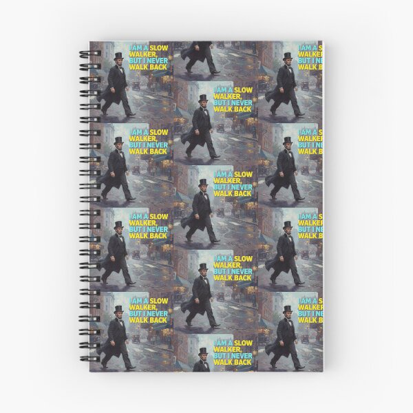 Item preview, "I Am a Slow Walker, But I Never Walk Back" - Abraham Lincoln Inspired Quote Art designed and sold by Donsean22.